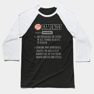 Ramenist - Funny Ramen Baseball T-Shirt